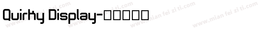 Quirky Display字体转换
